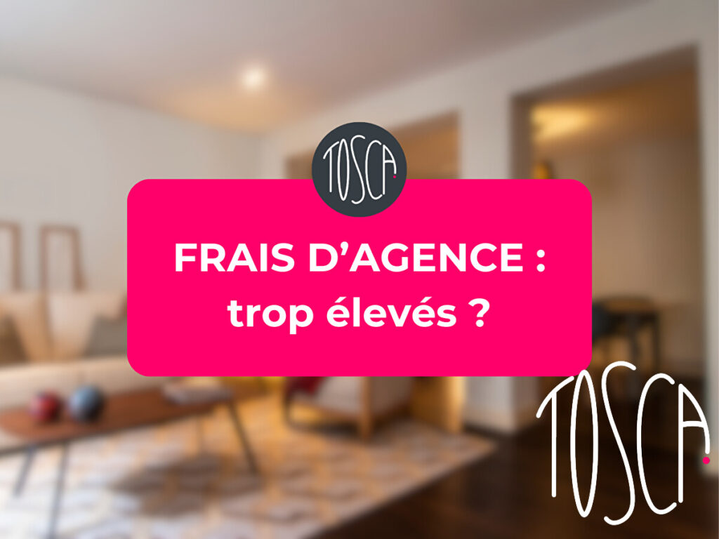 FRAIS D'AGENCE: trop élevés ?