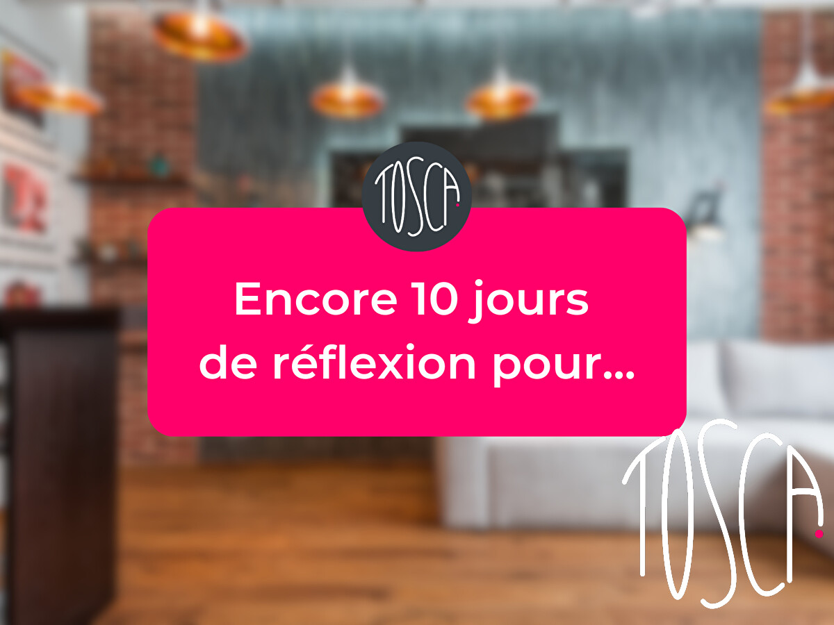 Encore 10 jours de réflexion pour...