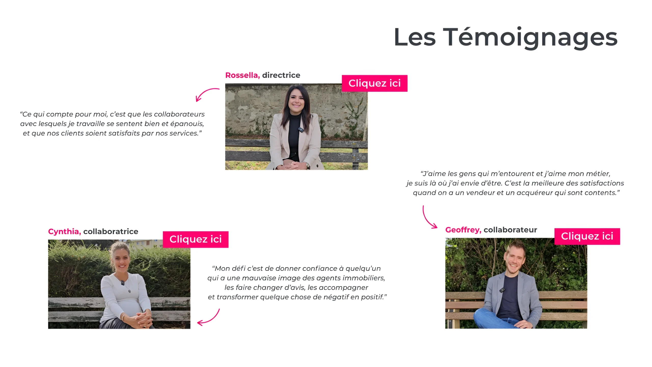 Les Témoignages