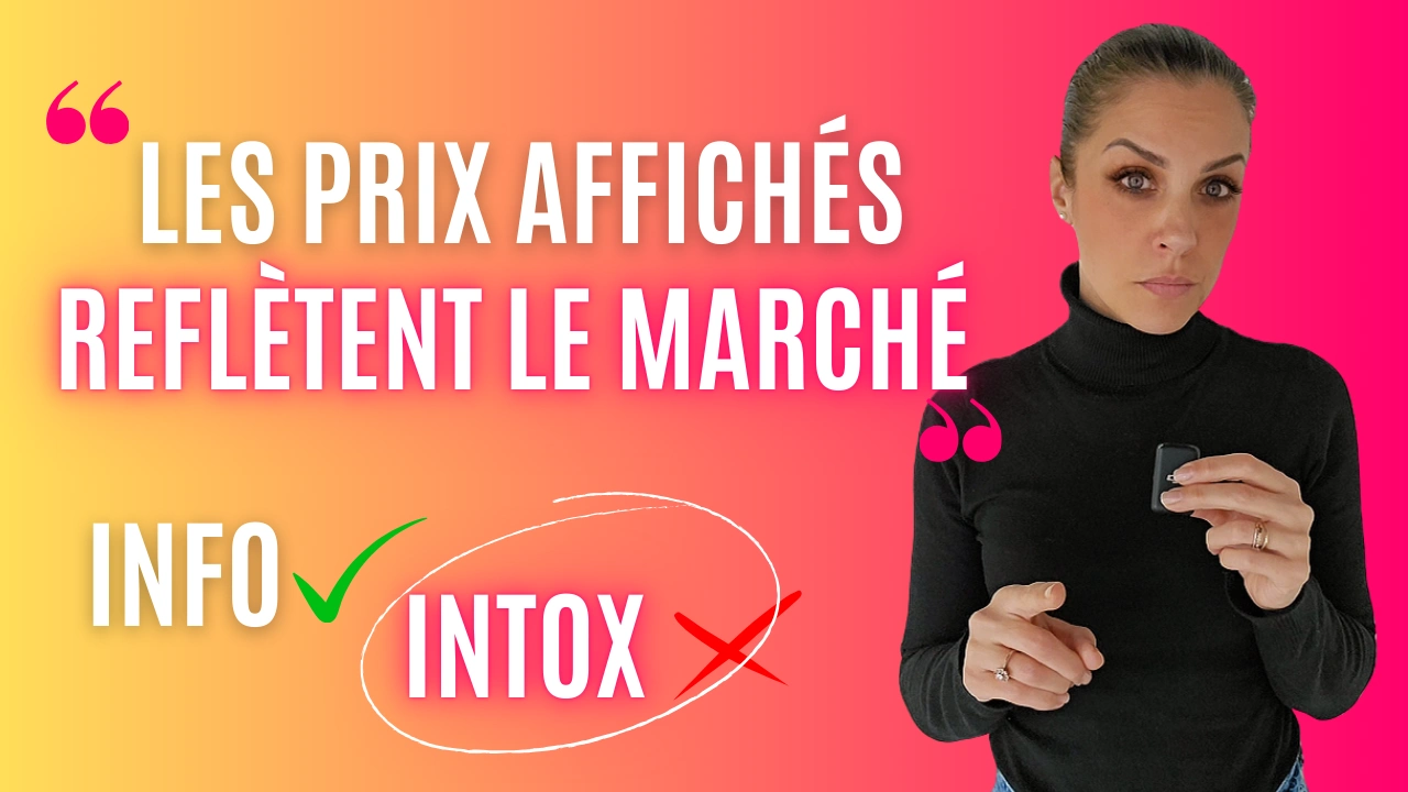 LES PRIX AFFICHÉS REFLÈTENT LE MARCHÉ INFO INTOX